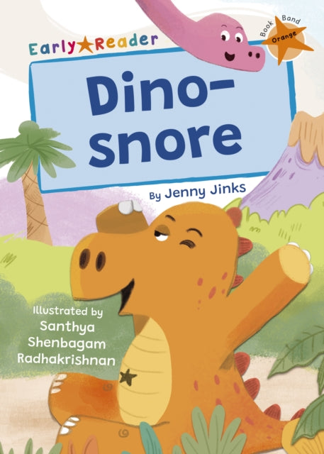 Dino-snore: (Orange Early Reader)