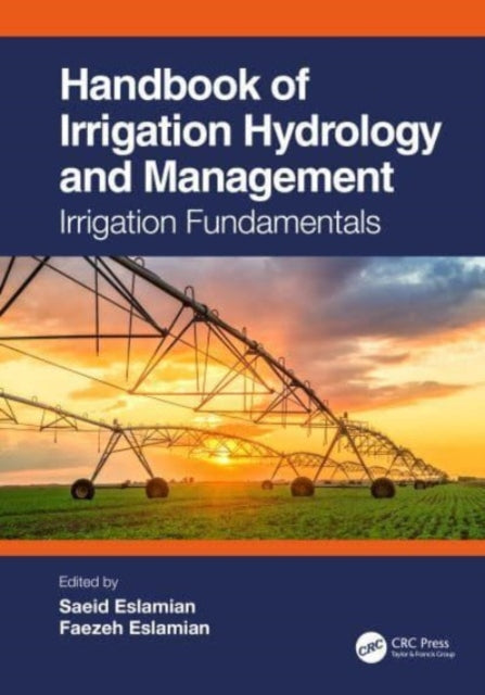 Handbook of Irrigation Hydrology and Management: Irrigation Fundamentals