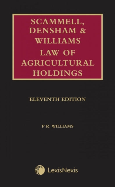 Scammell, Densham & Williams Law of Agricultural Holdings