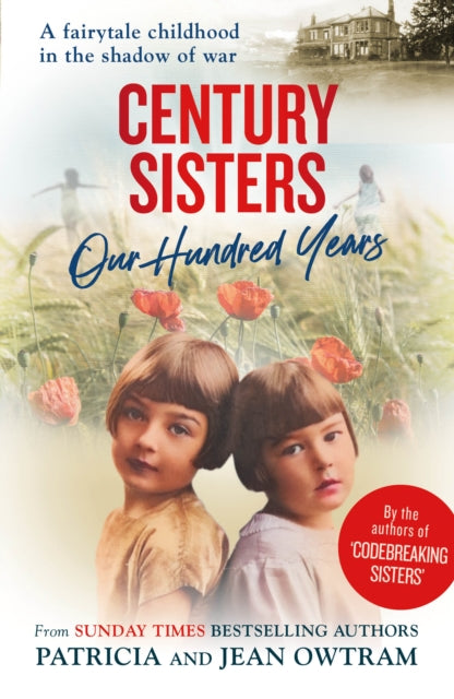 Century Sisters: Our Hundred Years