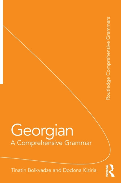 Georgian: A Comprehensive Grammar