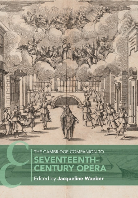 The Cambridge Companion to Seventeenth-Century Opera