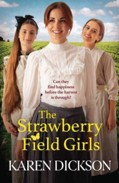 The Strawberry Field Girls: A heart-warming and moving saga set before WW1