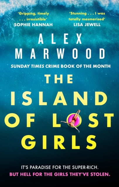 The Island of Lost Girls: A gripping thriller about extreme wealth, lost girls and dark secrets