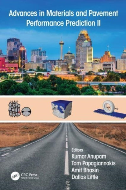 Advances in Materials and Pavement Performance Prediction II: Contributions to the 2nd International Conference on Advances in Materials and Pavement Performance Prediction (AM3P 2020), 27-29 May, 2020, San Antonio, TX, USA