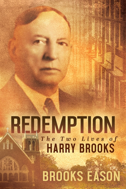 Redemption: TheTwo Lives of Harry Brooks