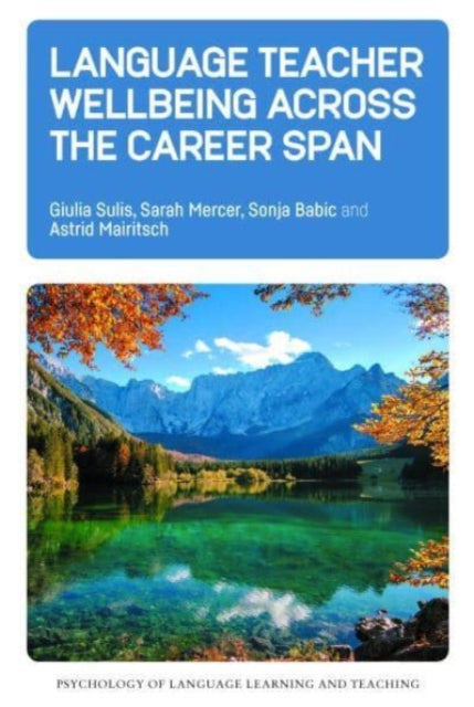 Language Teacher Wellbeing across the Career Span
