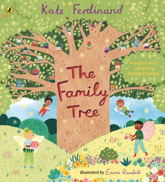 The Family Tree: from the author of How to Build a Family