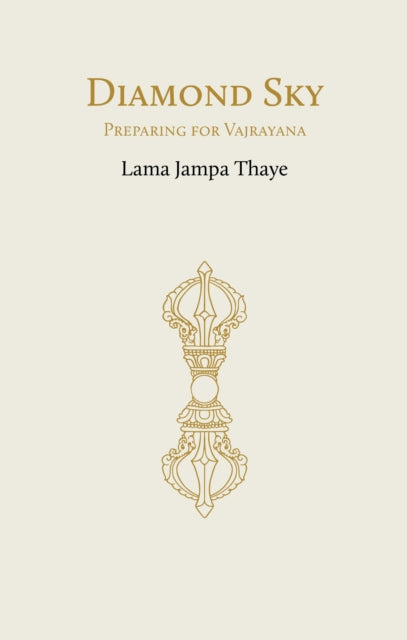 Diamond Sky: Preparing for Vajrayana