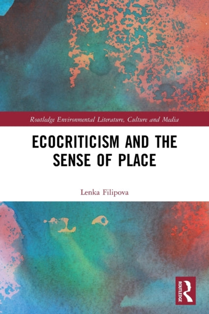 Ecocriticism and the Sense of Place