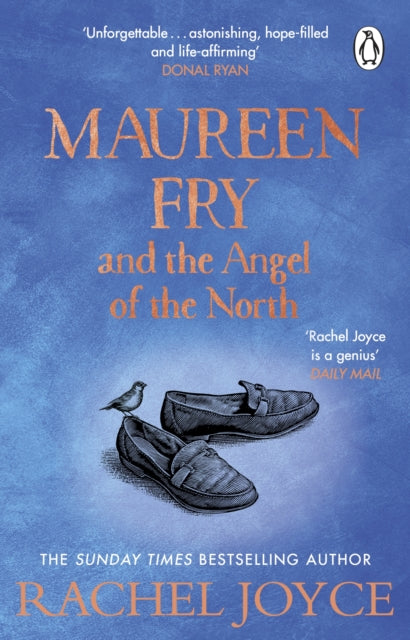 Maureen Fry and the Angel of the North: From the bestselling author of The Unlikely Pilgrimage of Harold Fry