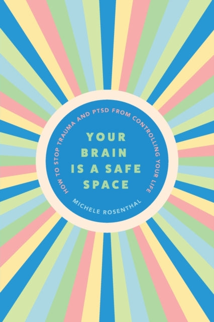 Your Brain Is a Safe Space