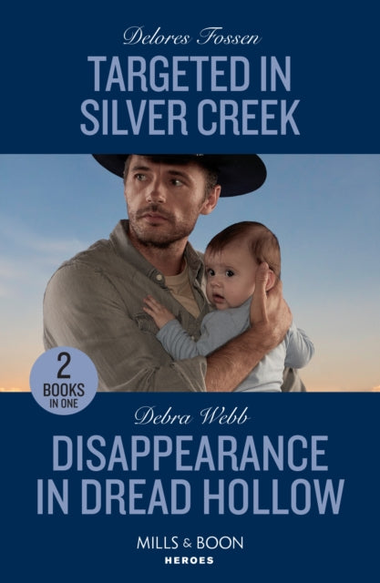 Targeted In Silver Creek / Disappearance In Dread Hollow: Targeted in Silver Creek (Silver Creek Lawmen: Second Generation) / Disappearance in Dread Hollow (Lookout Mountain Mysteries)