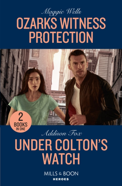 Ozarks Witness Protection / Under Colton's Watch: Ozarks Witness Protection (Arkansas Special Agents) / Under Colton's Watch (the Coltons of New York)