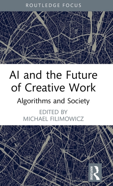 AI and the Future of Creative Work: Algorithms and Society