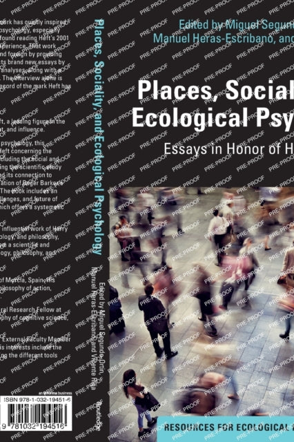 Places, Sociality, and Ecological Psychology: Essays in Honor of Harry Heft