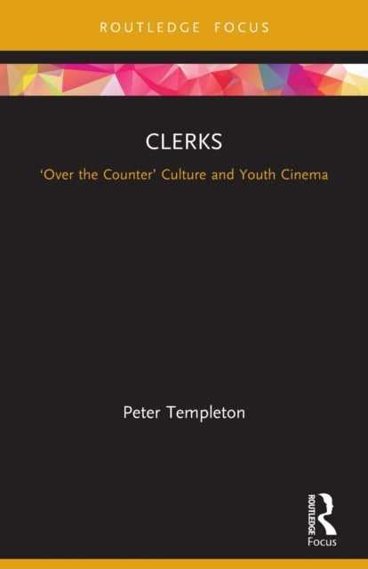 Clerks: 'Over the Counter' Culture and Youth Cinema