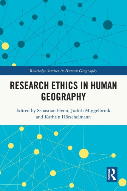Research Ethics in Human Geography