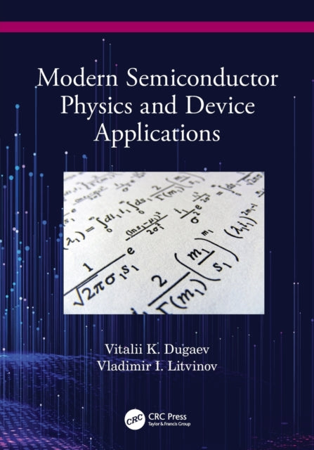 Modern Semiconductor Physics and Device Applications