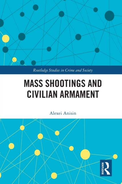 Mass Shootings and Civilian Armament