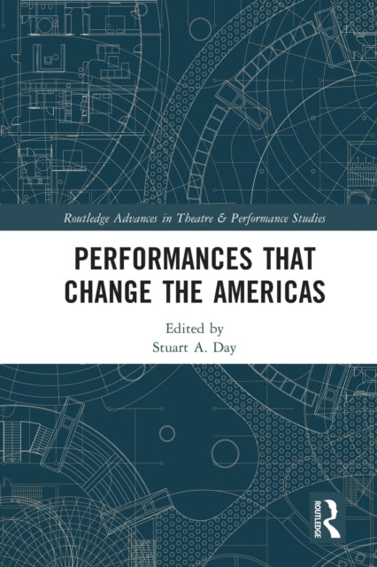 Performances that Change the Americas