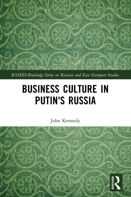 Business Culture in Putin's Russia