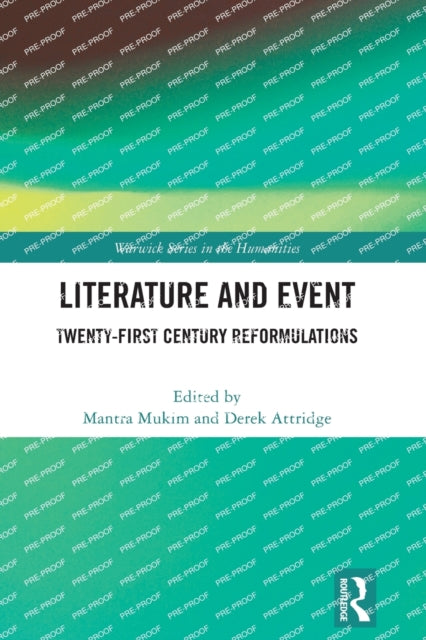 Literature and Event: Twenty-First Century Reformulations