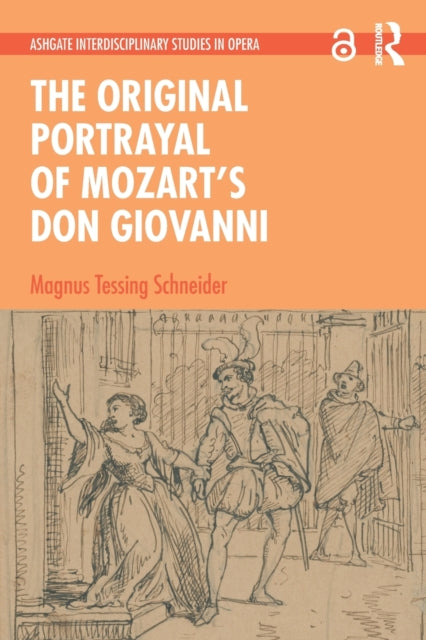 The Original Portrayal of Mozart's Don Giovanni