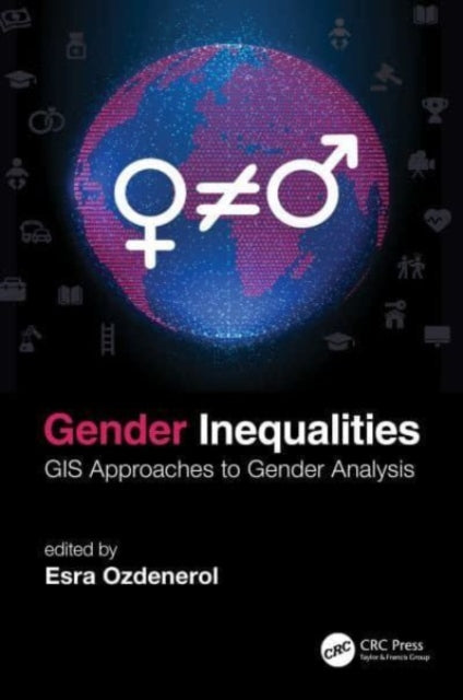 Gender Inequalities: GIS Approaches to Gender Analysis