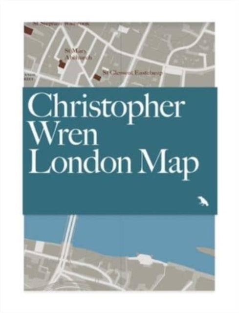 Christopher Wren London Map: Guide to the architecture of Christopher Wren in London