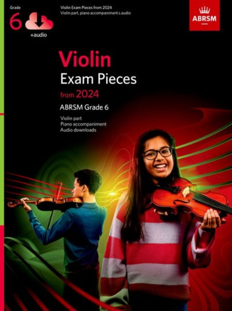 Violin Exam Pieces from 2024, ABRSM Grade 6, Violin Part, Piano Accompaniment & Audio