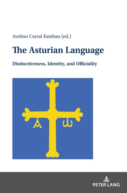 The Asturian Language: Distinctiveness, Identity, and Officiality