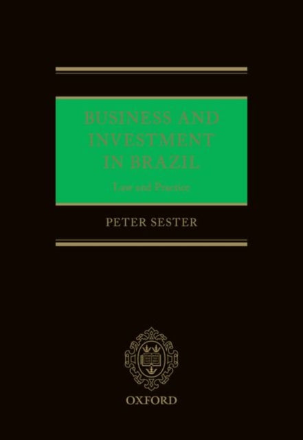 Business and Investment in Brazil: Law and Practice
