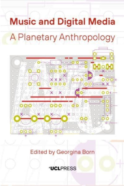 Music and Digital Media: A Planetary Anthropology