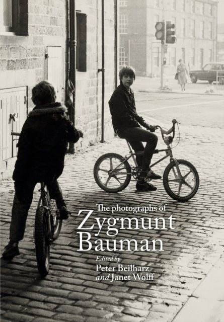 The Photographs of Zygmunt Bauman