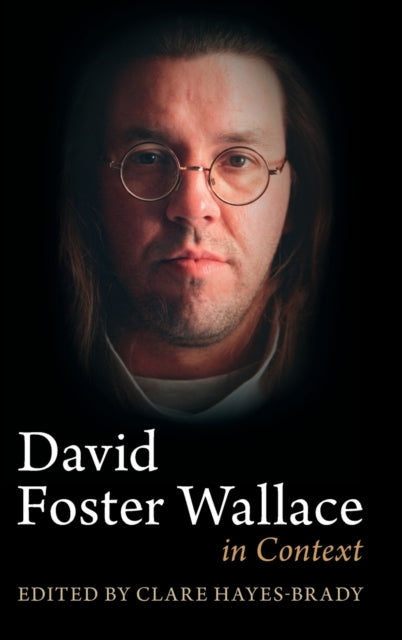 David Foster Wallace in Context