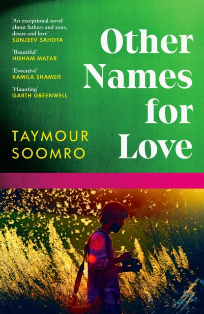 Other Names for Love: 'Exceptional' Sunjeev Sahota