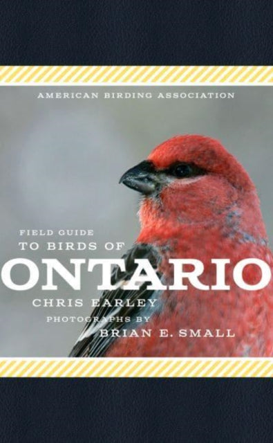 American Birding Association Field Guide to Birds of Ontario