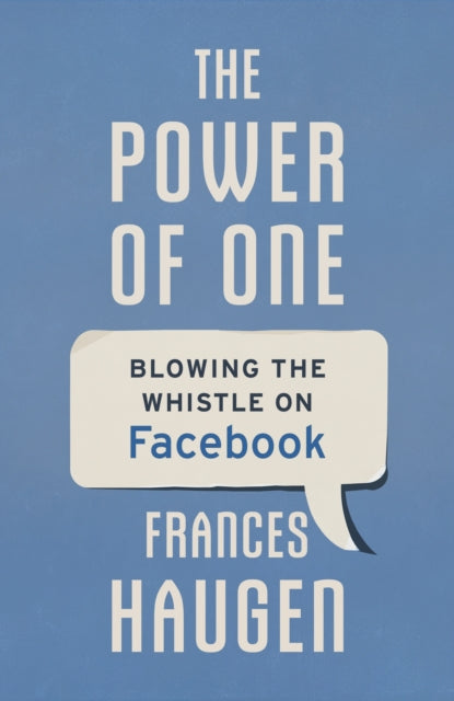 The Power of One: Blowing the Whistle on Facebook