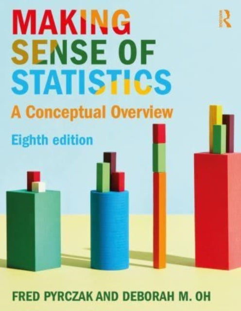Making Sense of Statistics: A Conceptual Overview
