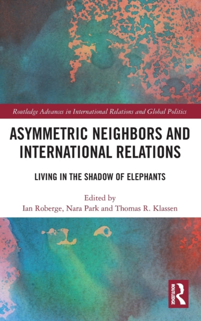Asymmetric Neighbors and International Relations: Living in the Shadow of Elephants