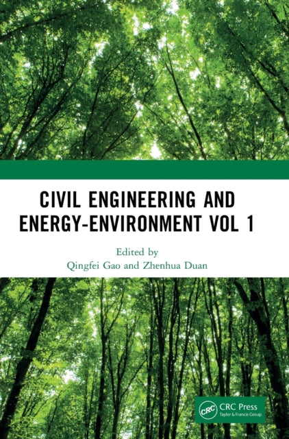 Civil Engineering and Energy-Environment Vol 1: Proceedings of the 4th International Conference on Civil Engineering, Environment Resources and Energy Materials (CCESEM 2022), Sanya, China, 21-23 October 2022