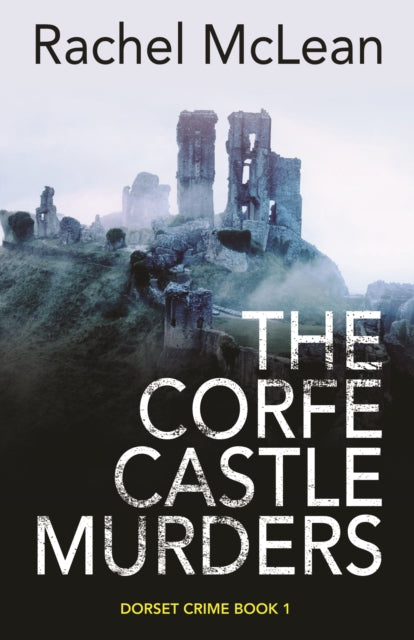 The Corfe Castle Murders