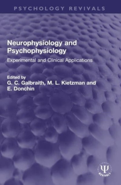 Neurophysiology and Psychophysiology: Experimental and Clinical Applications