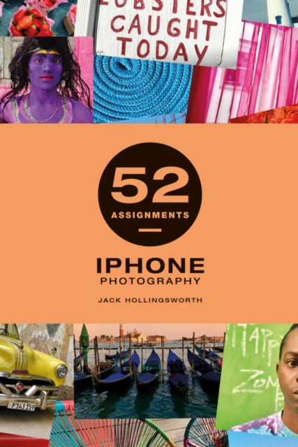 52 Assignments: iPhone Photography