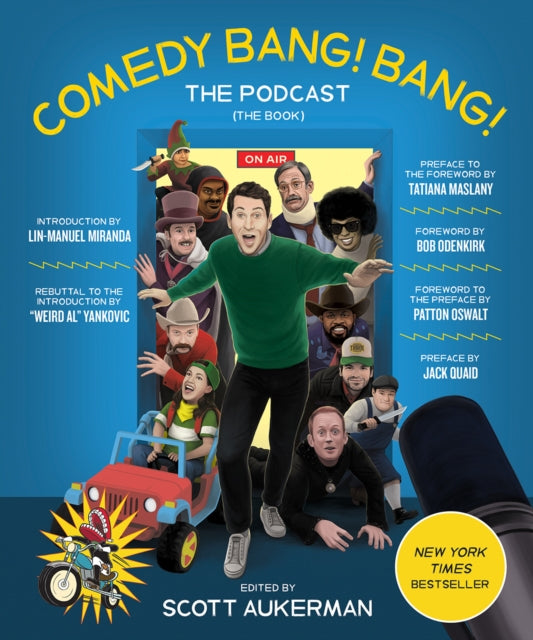 Comedy Bang! Bang! The Podcast: The Book