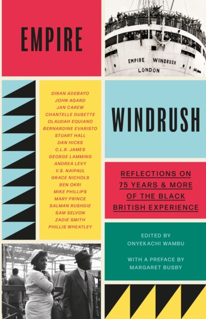 Empire Windrush: Reflections on 75 Years & More of the Black British Experience