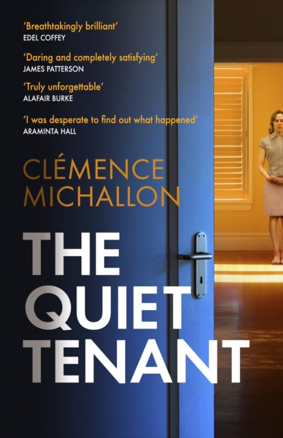 The Quiet Tenant: 'Daring and completely satisfying' James Patterson