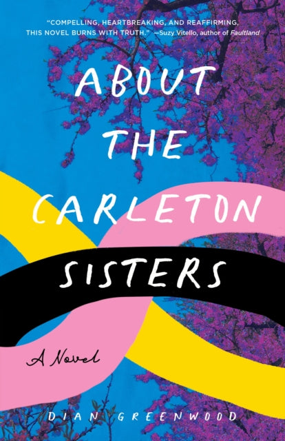 About the Carleton Sisters: A Novel