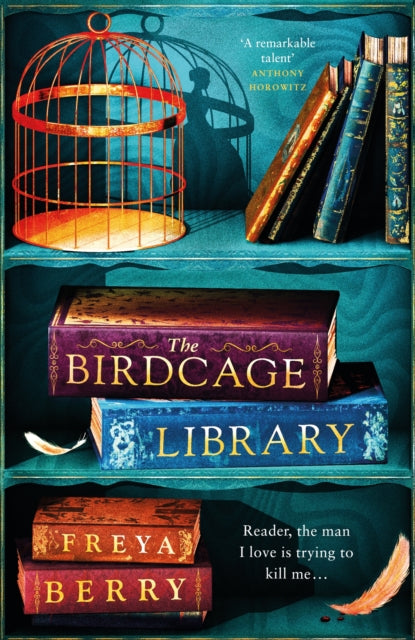 The Birdcage Library: A spellbinding novel of hidden clues and dark obsession NEW for 2023